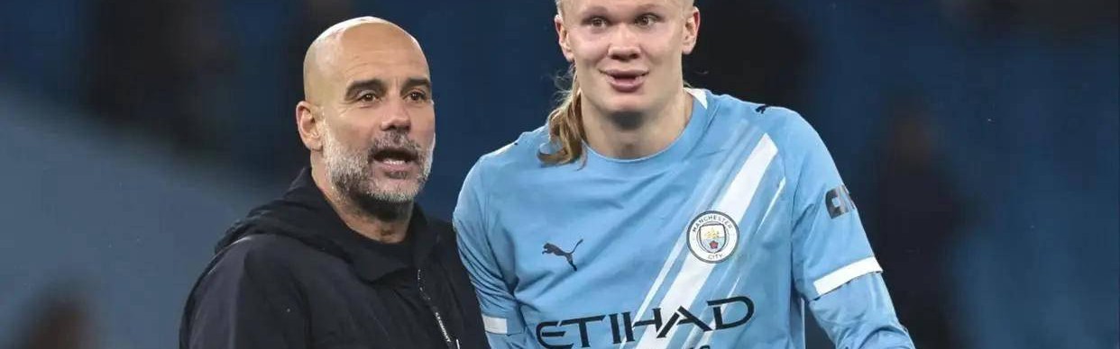 曼城霸业——瓜迪奥拉与哈兰德的完美融合